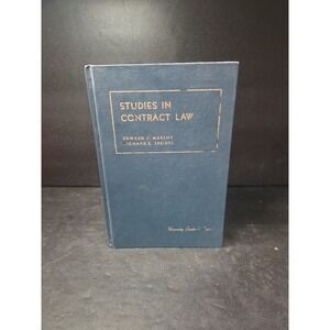 Studies in Contract Law: Second Edition by Murphy Speidel Foundation Press, 1977